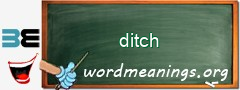 WordMeaning blackboard for ditch